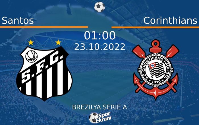 23 Ekim 2022 Santos vs Corinthians maçı Hangi Kanalda Saat Kaçta Yayınlanacak? 23 Ekim 2022 Santos vs Corinthians maçı Hangi Kanalda Saat Kaçta Yayınlanacak?