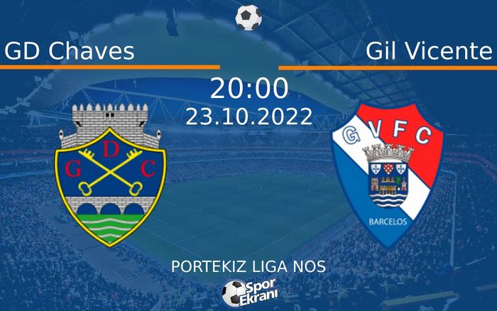 23 Ekim 2022 GD Chaves vs Gil Vicente maçı Hangi Kanalda Saat Kaçta Yayınlanacak? 23 Ekim 2022 GD Chaves vs Gil Vicente maçı Hangi Kanalda Saat Kaçta Yayınlanacak?