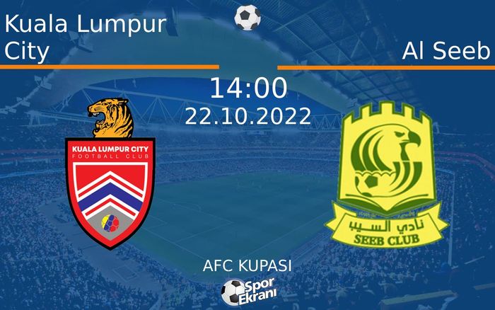 22 Ekim 2022 Kuala Lumpur City vs Al Seeb maçı Hangi Kanalda Saat Kaçta Yayınlanacak? 22 Ekim 2022 Kuala Lumpur City vs Al Seeb maçı Hangi Kanalda Saat Kaçta Yayınlanacak?