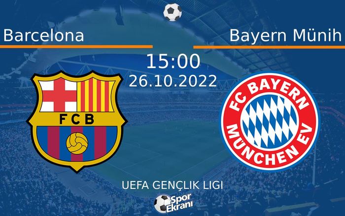 26 Ekim 2022 Barcelona vs Bayern Münih maçı Hangi Kanalda Saat Kaçta Yayınlanacak? 26 Ekim 2022 Barcelona vs Bayern Münih maçı Hangi Kanalda Saat Kaçta Yayınlanacak?
