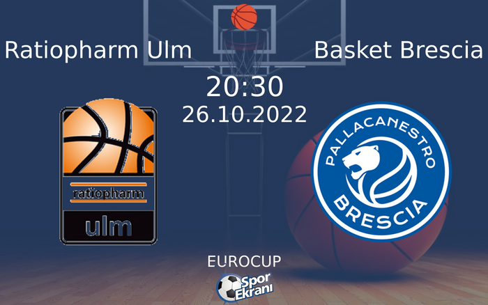 26 Ekim 2022 Ratiopharm Ulm vs Basket Brescia maçı Hangi Kanalda Saat Kaçta Yayınlanacak? 26 Ekim 2022 Ratiopharm Ulm vs Basket Brescia maçı Hangi Kanalda Saat Kaçta Yayınlanacak?