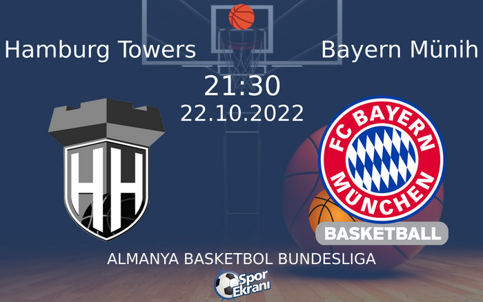 22 Ekim 2022 Hamburg Towers vs Bayern Münih maçı Hangi Kanalda Saat Kaçta Yayınlanacak? 22 Ekim 2022 Hamburg Towers vs Bayern Münih maçı Hangi Kanalda Saat Kaçta Yayınlanacak?