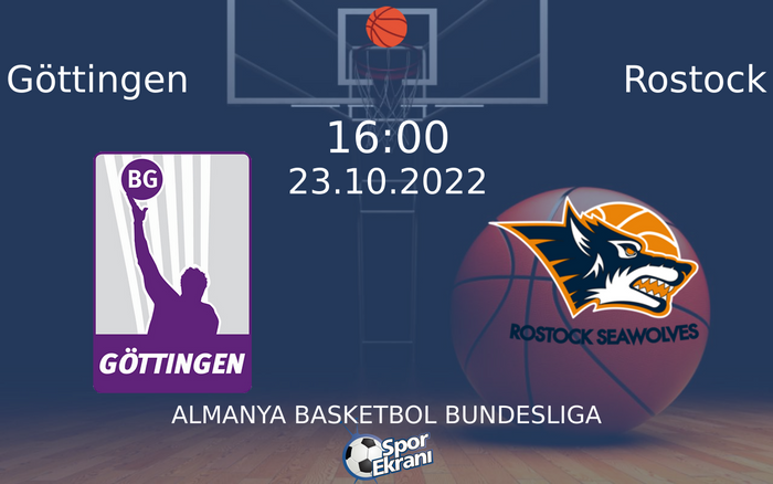 23 Ekim 2022 Göttingen vs Rostock maçı Hangi Kanalda Saat Kaçta Yayınlanacak? 23 Ekim 2022 Göttingen vs Rostock maçı Hangi Kanalda Saat Kaçta Yayınlanacak?