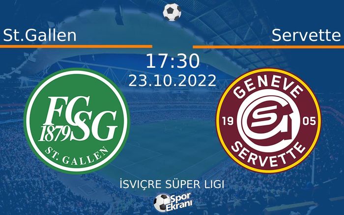 23 Ekim 2022 St.Gallen vs Servette maçı Hangi Kanalda Saat Kaçta Yayınlanacak? 23 Ekim 2022 St.Gallen vs Servette maçı Hangi Kanalda Saat Kaçta Yayınlanacak?
