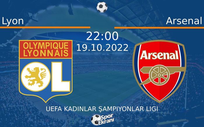 19 Ekim 2022 Lyon vs Arsenal maçı Hangi Kanalda Saat Kaçta Yayınlanacak? 19 Ekim 2022 Lyon vs Arsenal maçı Hangi Kanalda Saat Kaçta Yayınlanacak?
