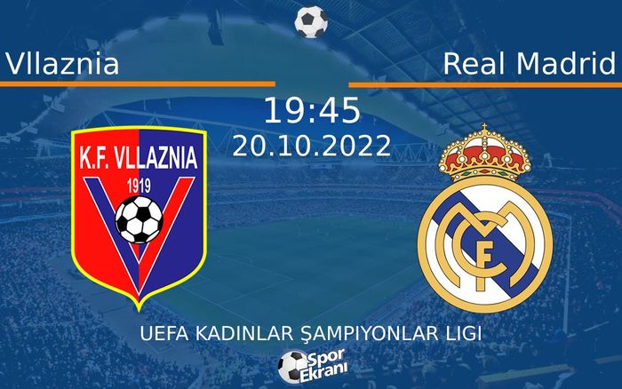 20 Ekim 2022 Vllaznia vs Real Madrid maçı Hangi Kanalda Saat Kaçta Yayınlanacak? 20 Ekim 2022 Vllaznia vs Real Madrid maçı Hangi Kanalda Saat Kaçta Yayınlanacak?