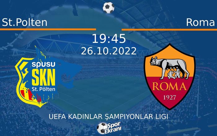 26 Ekim 2022 St.Polten vs Roma maçı Hangi Kanalda Saat Kaçta Yayınlanacak? 26 Ekim 2022 St.Polten vs Roma maçı Hangi Kanalda Saat Kaçta Yayınlanacak?