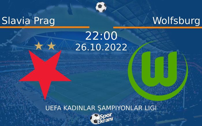 26 Ekim 2022 Slavia Prag vs Wolfsburg maçı Hangi Kanalda Saat Kaçta Yayınlanacak? 26 Ekim 2022 Slavia Prag vs Wolfsburg maçı Hangi Kanalda Saat Kaçta Yayınlanacak?