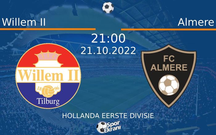21 Ekim 2022 Willem II vs Almere maçı Hangi Kanalda Saat Kaçta Yayınlanacak? 21 Ekim 2022 Willem II vs Almere maçı Hangi Kanalda Saat Kaçta Yayınlanacak?