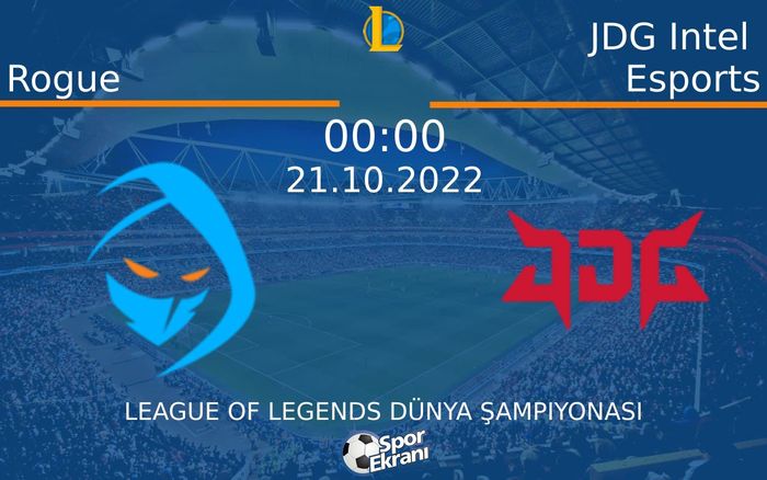 21 Ekim 2022 Rogue vs JDG Intel Esports maçı Hangi Kanalda Saat Kaçta Yayınlanacak? 21 Ekim 2022 Rogue vs JDG Intel Esports maçı Hangi Kanalda Saat Kaçta Yayınlanacak?