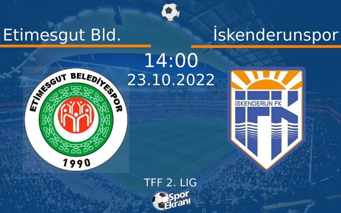 23 Ekim 2022 Etimesgut Bld. vs İskenderunspor maçı Hangi Kanalda Saat Kaçta Yayınlanacak? 23 Ekim 2022 Etimesgut Bld. vs İskenderunspor maçı Hangi Kanalda Saat Kaçta Yayınlanacak?
