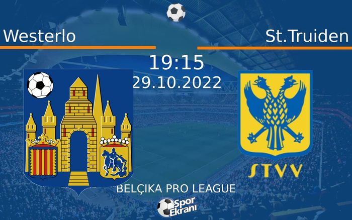 29 Ekim 2022 Westerlo vs St.Truiden maçı Hangi Kanalda Saat Kaçta Yayınlanacak?