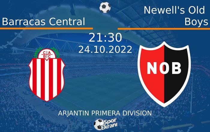 24 Ekim 2022 Barracas Central vs Newell's Old Boys maçı Hangi Kanalda Saat Kaçta Yayınlanacak? 24 Ekim 2022 Barracas Central vs Newell's Old Boys maçı Hangi Kanalda Saat Kaçta Yayınlanacak?