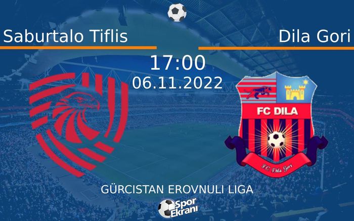 06 Kasım 2022 Saburtalo Tiflis vs Dila Gori maçı Hangi Kanalda Saat Kaçta Yayınlanacak? 06 Kasım 2022 Saburtalo Tiflis vs Dila Gori maçı Hangi Kanalda Saat Kaçta Yayınlanacak?