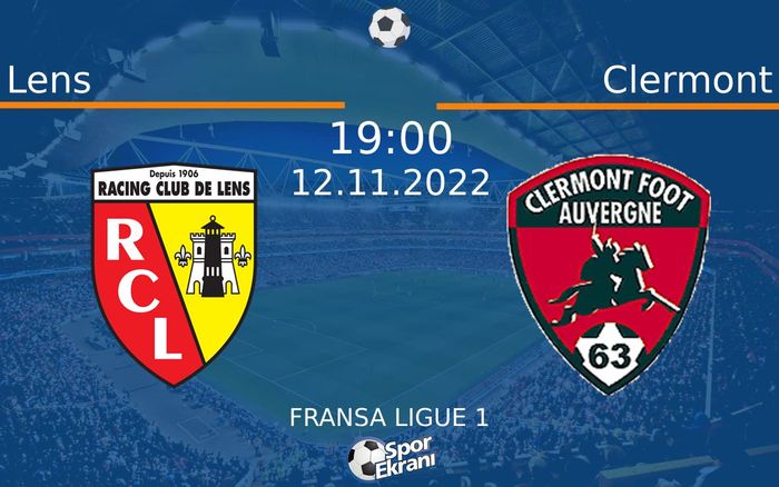 12 Kasım 2022 Lens vs Clermont maçı Hangi Kanalda Saat Kaçta Yayınlanacak? 12 Kasım 2022 Lens vs Clermont maçı Hangi Kanalda Saat Kaçta Yayınlanacak?
