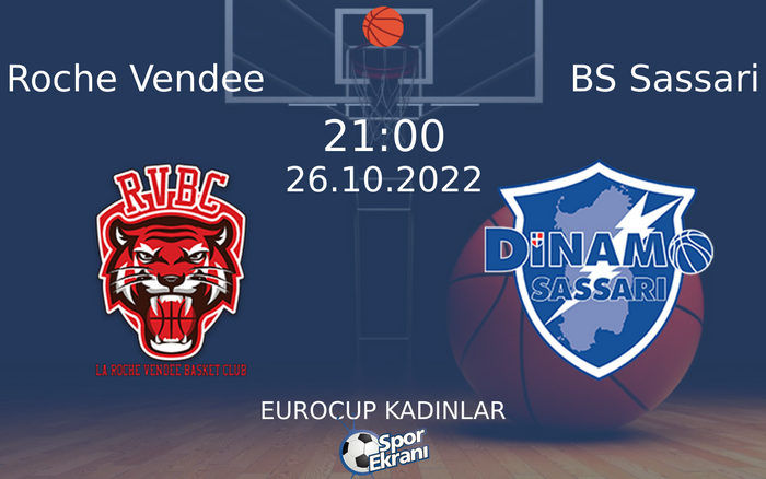 26 Ekim 2022 Roche Vendee vs BS Sassari maçı Hangi Kanalda Saat Kaçta Yayınlanacak? 26 Ekim 2022 Roche Vendee vs BS Sassari maçı Hangi Kanalda Saat Kaçta Yayınlanacak?