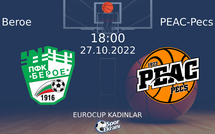 27 Ekim 2022 Beroe vs PEAC-Pecs maçı Hangi Kanalda Saat Kaçta Yayınlanacak?