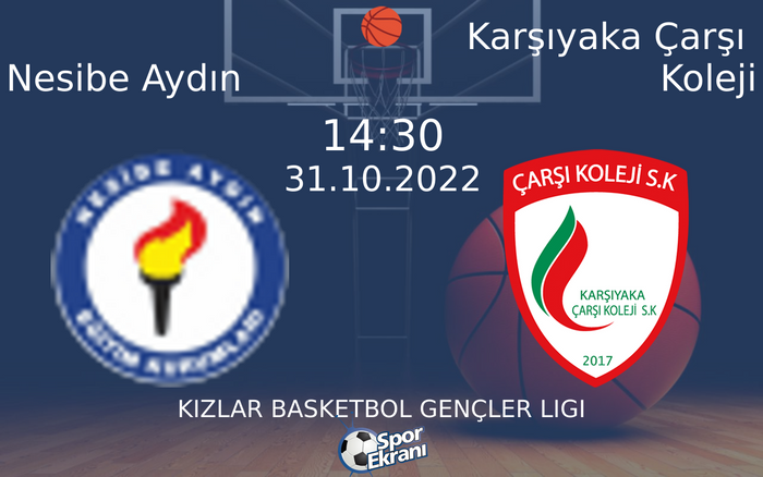31 Ekim 2022 Nesibe Aydın vs Karşıyaka Çarşı Koleji maçı Hangi Kanalda Saat Kaçta Yayınlanacak? 31 Ekim 2022 Nesibe Aydın vs Karşıyaka Çarşı Koleji maçı Hangi Kanalda Saat Kaçta Yayınlanacak?