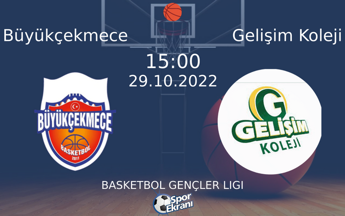29 Ekim 2022 Büyükçekmece vs Gelişim Koleji maçı Hangi Kanalda Saat Kaçta Yayınlanacak? 29 Ekim 2022 Büyükçekmece vs Gelişim Koleji maçı Hangi Kanalda Saat Kaçta Yayınlanacak?