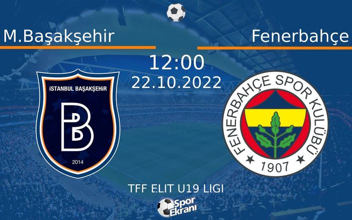 22 Ekim 2022 M.Başakşehir vs Fenerbahçe maçı Hangi Kanalda Saat Kaçta Yayınlanacak? 22 Ekim 2022 M.Başakşehir vs Fenerbahçe maçı Hangi Kanalda Saat Kaçta Yayınlanacak?