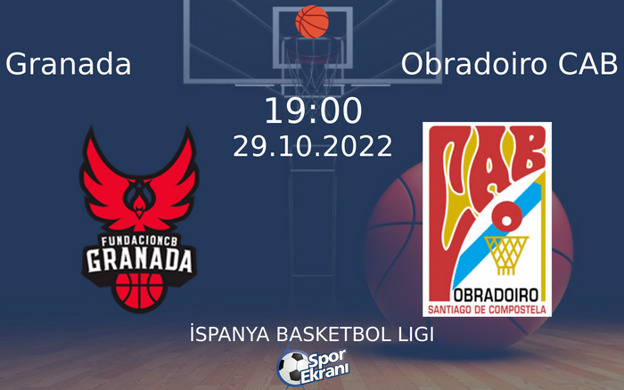 29 Ekim 2022 Granada vs Obradoiro CAB maçı Hangi Kanalda Saat Kaçta Yayınlanacak? 29 Ekim 2022 Granada vs Obradoiro CAB maçı Hangi Kanalda Saat Kaçta Yayınlanacak?