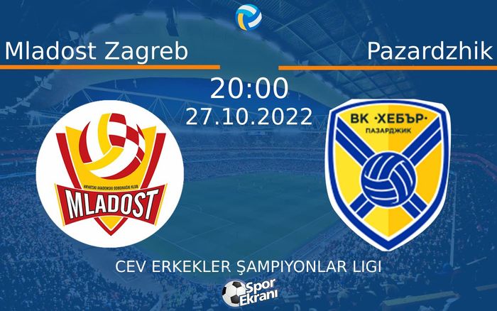 27 Ekim 2022 Mladost Zagreb vs Pazardzhik maçı Hangi Kanalda Saat Kaçta Yayınlanacak? 27 Ekim 2022 Mladost Zagreb vs Pazardzhik maçı Hangi Kanalda Saat Kaçta Yayınlanacak?