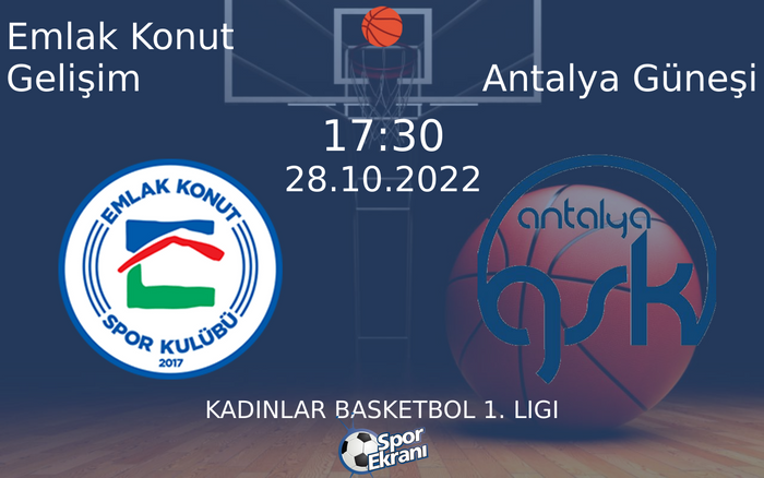 28 Ekim 2022 Emlak Konut Gelişim vs Antalya Güneşi maçı Hangi Kanalda Saat Kaçta Yayınlanacak? 28 Ekim 2022 Emlak Konut Gelişim vs Antalya Güneşi maçı Hangi Kanalda Saat Kaçta Yayınlanacak?