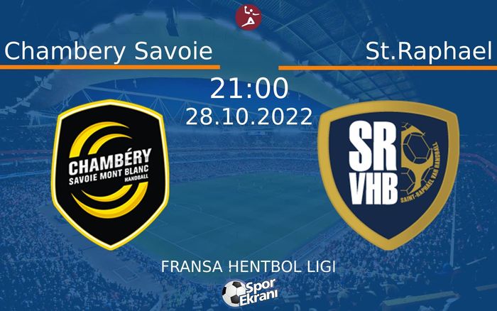 28 Ekim 2022 Chambery Savoie vs St.Raphael maçı Hangi Kanalda Saat Kaçta Yayınlanacak? 28 Ekim 2022 Chambery Savoie vs St.Raphael maçı Hangi Kanalda Saat Kaçta Yayınlanacak?