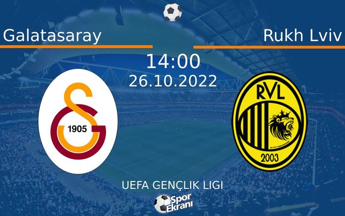 26 Ekim 2022 Galatasaray vs Rukh Lviv maçı Hangi Kanalda Saat Kaçta Yayınlanacak? 26 Ekim 2022 Galatasaray vs Rukh Lviv maçı Hangi Kanalda Saat Kaçta Yayınlanacak?