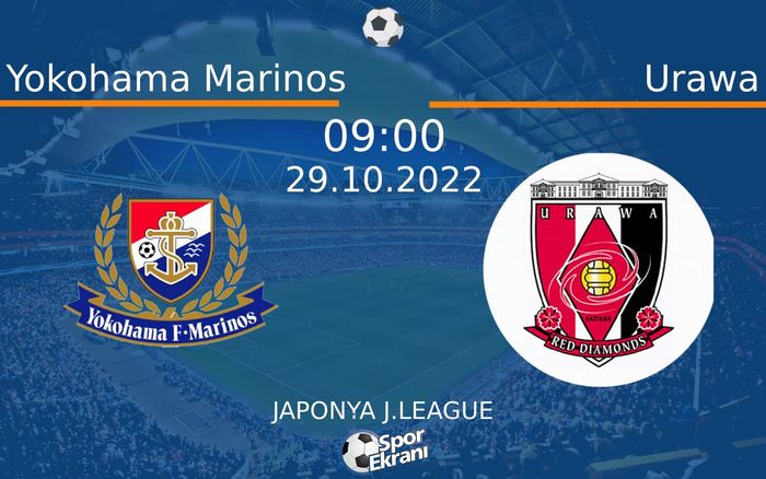 29 Ekim 2022 Yokohama Marinos vs Urawa maçı Hangi Kanalda Saat Kaçta Yayınlanacak? 29 Ekim 2022 Yokohama Marinos vs Urawa maçı Hangi Kanalda Saat Kaçta Yayınlanacak?
