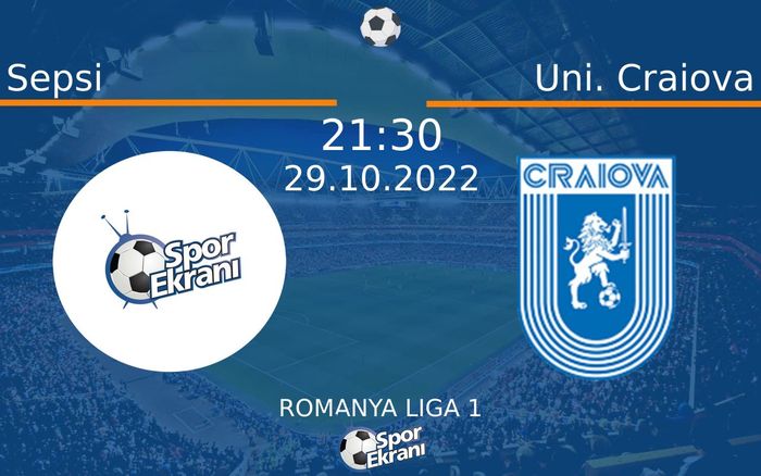 29 Ekim 2022 Sepsi vs Uni. Craiova maçı Hangi Kanalda Saat Kaçta Yayınlanacak? 29 Ekim 2022 Sepsi vs Uni. Craiova maçı Hangi Kanalda Saat Kaçta Yayınlanacak?