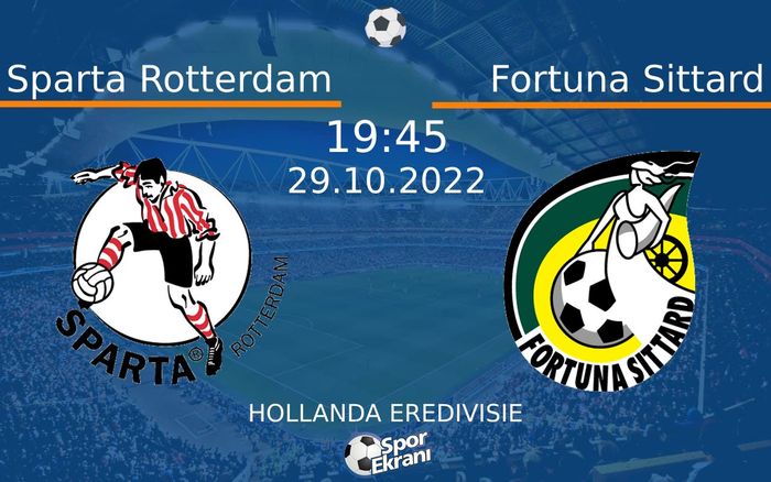 29 Ekim 2022 Sparta Rotterdam vs Fortuna Sittard maçı Hangi Kanalda Saat Kaçta Yayınlanacak? 29 Ekim 2022 Sparta Rotterdam vs Fortuna Sittard maçı Hangi Kanalda Saat Kaçta Yayınlanacak?