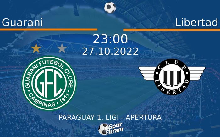 27 Ekim 2022 Guarani vs Libertad maçı Hangi Kanalda Saat Kaçta Yayınlanacak? 27 Ekim 2022 Guarani vs Libertad maçı Hangi Kanalda Saat Kaçta Yayınlanacak?
