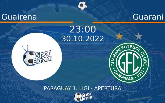 30 Ekim 2022 Guairena vs Guarani maçı Hangi Kanalda Saat Kaçta Yayınlanacak?