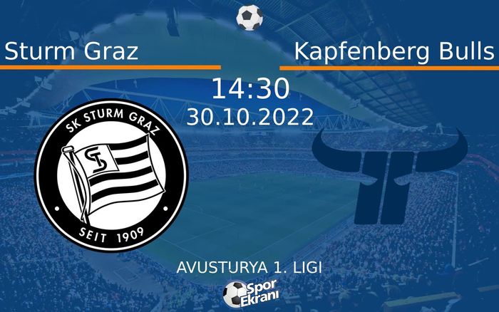30 Ekim 2022 Sturm Graz vs Kapfenberg Bulls maçı Hangi Kanalda Saat Kaçta Yayınlanacak? 30 Ekim 2022 Sturm Graz vs Kapfenberg Bulls maçı Hangi Kanalda Saat Kaçta Yayınlanacak?