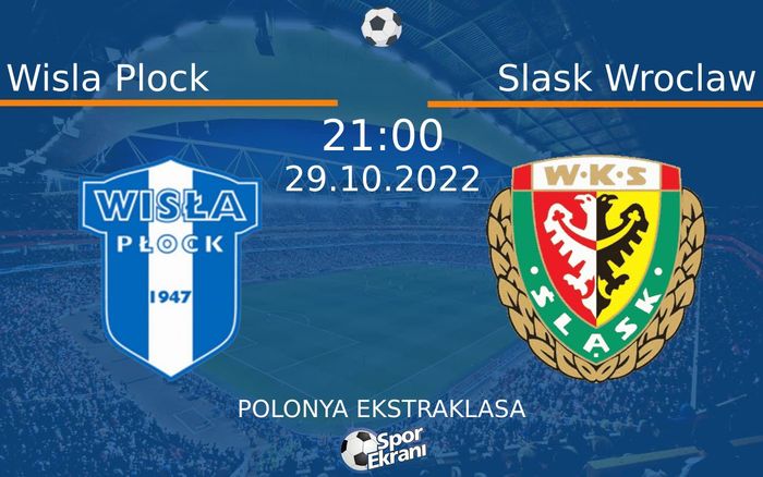 29 Ekim 2022 Wisla Plock vs Slask Wroclaw maçı Hangi Kanalda Saat Kaçta Yayınlanacak? 29 Ekim 2022 Wisla Plock vs Slask Wroclaw maçı Hangi Kanalda Saat Kaçta Yayınlanacak?