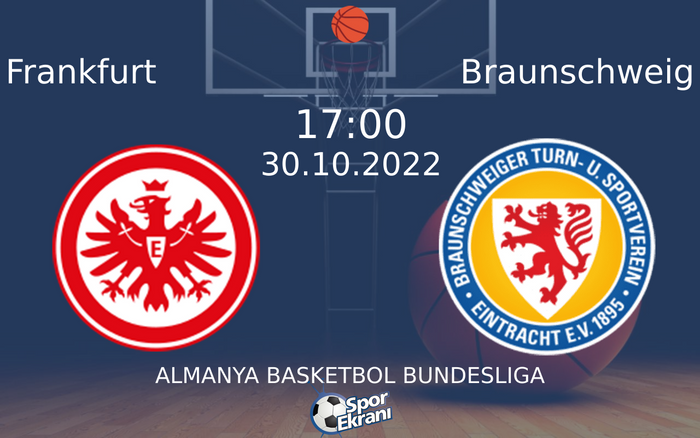30 Ekim 2022 Frankfurt vs Braunschweig maçı Hangi Kanalda Saat Kaçta Yayınlanacak? 30 Ekim 2022 Frankfurt vs Braunschweig maçı Hangi Kanalda Saat Kaçta Yayınlanacak?