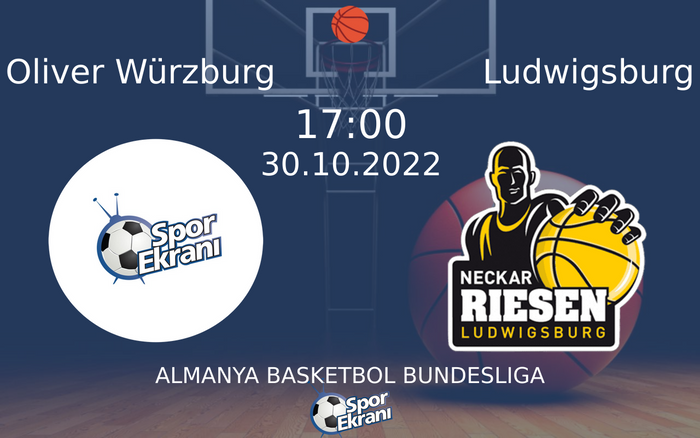 30 Ekim 2022 Oliver Würzburg vs Ludwigsburg maçı Hangi Kanalda Saat Kaçta Yayınlanacak? 30 Ekim 2022 Oliver Würzburg vs Ludwigsburg maçı Hangi Kanalda Saat Kaçta Yayınlanacak?