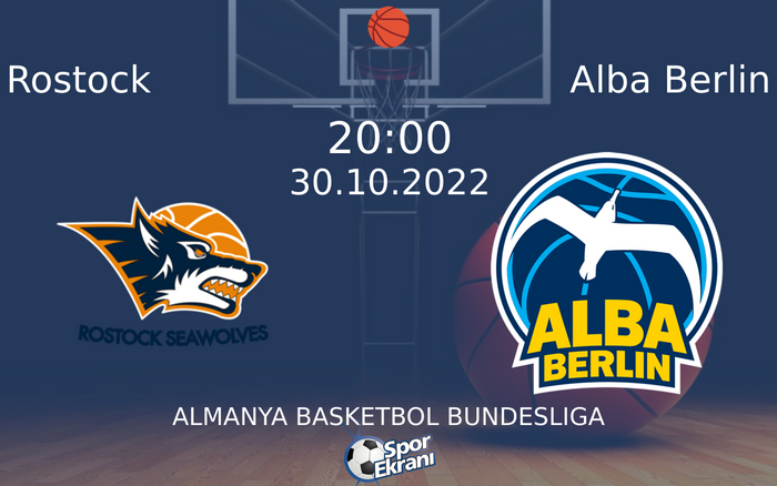 30 Ekim 2022 Rostock vs Alba Berlin maçı Hangi Kanalda Saat Kaçta Yayınlanacak? 30 Ekim 2022 Rostock vs Alba Berlin maçı Hangi Kanalda Saat Kaçta Yayınlanacak?