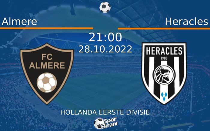 28 Ekim 2022 Almere vs Heracles maçı Hangi Kanalda Saat Kaçta Yayınlanacak? 28 Ekim 2022 Almere vs Heracles maçı Hangi Kanalda Saat Kaçta Yayınlanacak?