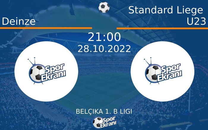 28 Ekim 2022 Deinze vs Standard Liege U23 maçı Hangi Kanalda Saat Kaçta Yayınlanacak? 28 Ekim 2022 Deinze vs Standard Liege U23 maçı Hangi Kanalda Saat Kaçta Yayınlanacak?