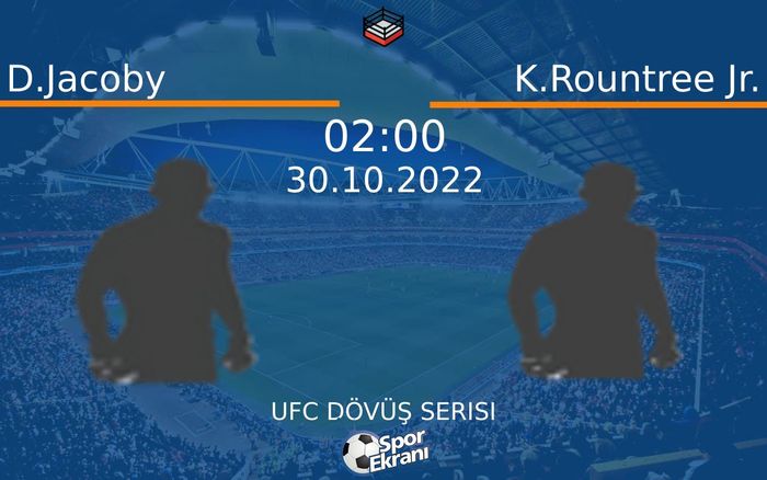 30 Ekim 2022 D.Jacoby vs K.Rountree Jr. maçı Hangi Kanalda Saat Kaçta Yayınlanacak? 30 Ekim 2022 D.Jacoby vs K.Rountree Jr. maçı Hangi Kanalda Saat Kaçta Yayınlanacak?