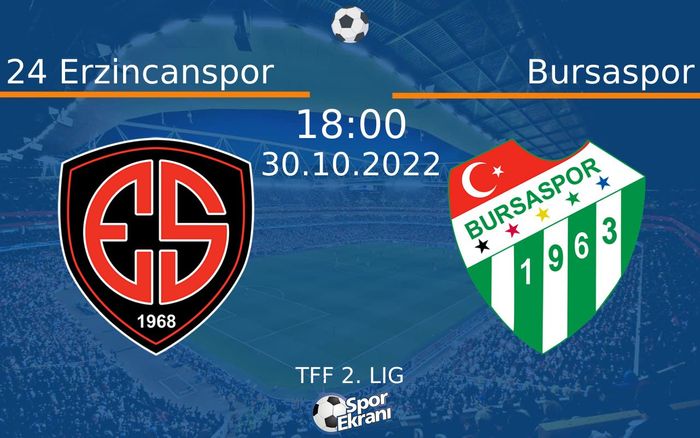 30 Ekim 2022 24 Erzincanspor vs Bursaspor maçı Hangi Kanalda Saat Kaçta Yayınlanacak? 30 Ekim 2022 24 Erzincanspor vs Bursaspor maçı Hangi Kanalda Saat Kaçta Yayınlanacak?