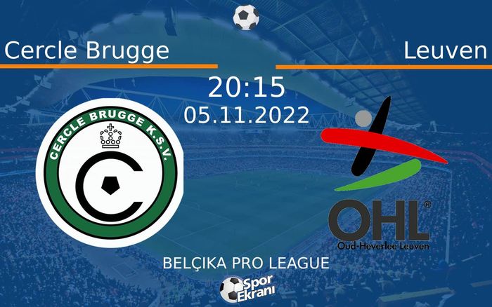 05 Kasım 2022 Cercle Brugge vs Leuven maçı Hangi Kanalda Saat Kaçta Yayınlanacak? 05 Kasım 2022 Cercle Brugge vs Leuven maçı Hangi Kanalda Saat Kaçta Yayınlanacak?