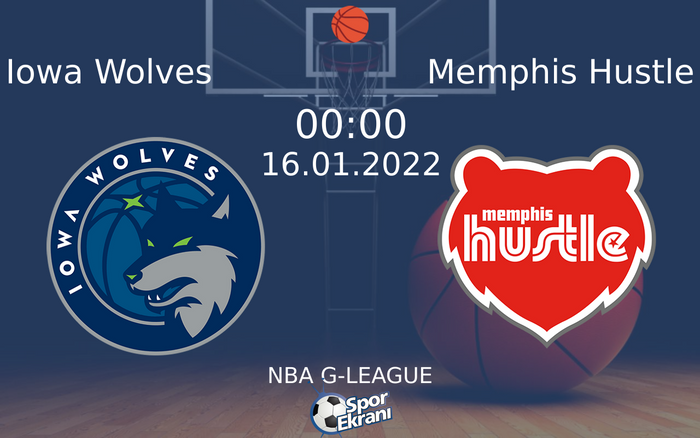 16 Ocak 2022 Iowa Wolves vs Memphis Hustle maçı Hangi Kanalda Saat Kaçta Yayınlanacak? 16 Ocak 2022 Iowa Wolves vs Memphis Hustle maçı Hangi Kanalda Saat Kaçta Yayınlanacak?
