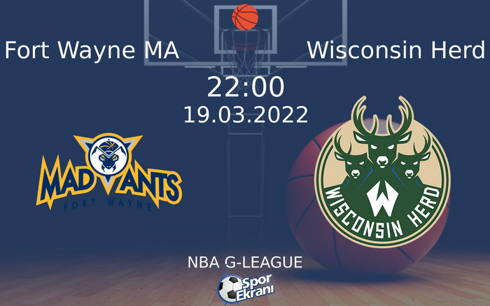 19 Mart 2022 Fort Wayne MA vs Wisconsin Herd maçı Hangi Kanalda Saat Kaçta Yayınlanacak? 19 Mart 2022 Fort Wayne MA vs Wisconsin Herd maçı Hangi Kanalda Saat Kaçta Yayınlanacak?