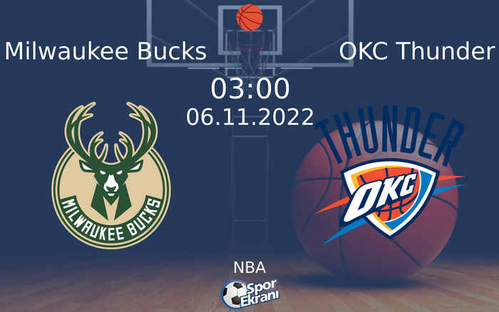 06 Kasım 2022 Milwaukee Bucks vs OKC Thunder maçı Hangi Kanalda Saat Kaçta Yayınlanacak? 06 Kasım 2022 Milwaukee Bucks vs OKC Thunder maçı Hangi Kanalda Saat Kaçta Yayınlanacak?