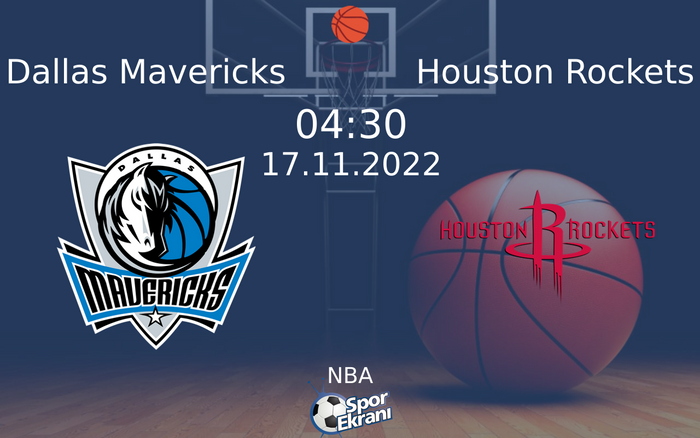 17 Kasım 2022 Dallas Mavericks vs Houston Rockets maçı Hangi Kanalda Saat Kaçta Yayınlanacak? 17 Kasım 2022 Dallas Mavericks vs Houston Rockets maçı Hangi Kanalda Saat Kaçta Yayınlanacak?