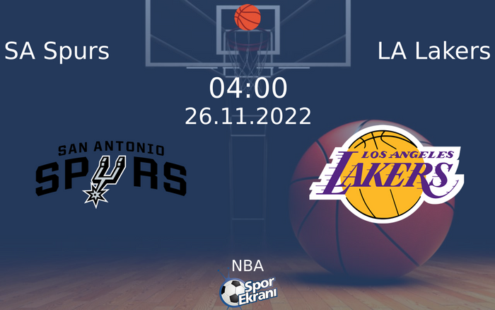 26 Kasım 2022 SA Spurs vs LA Lakers maçı Hangi Kanalda Saat Kaçta Yayınlanacak? 26 Kasım 2022 SA Spurs vs LA Lakers maçı Hangi Kanalda Saat Kaçta Yayınlanacak?