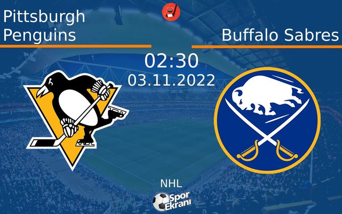 03 Kasım 2022 Pittsburgh Penguins vs Buffalo Sabres maçı Hangi Kanalda Saat Kaçta Yayınlanacak? 03 Kasım 2022 Pittsburgh Penguins vs Buffalo Sabres maçı Hangi Kanalda Saat Kaçta Yayınlanacak?